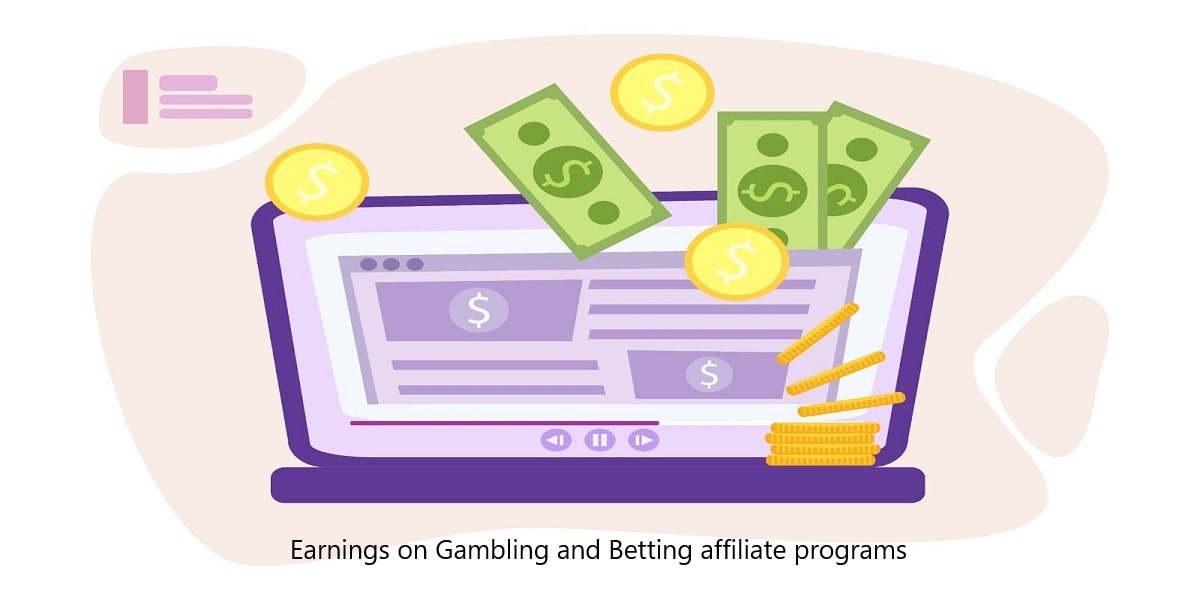 What do you need to earn money on gambling and betting affiliate programs?